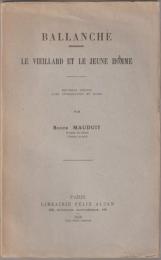 Ballanche : le vieillard et le jeune homme.