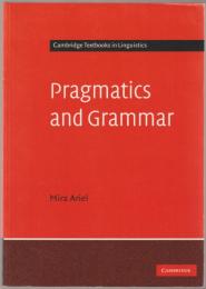 Pragmatics and grammar.