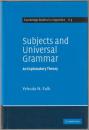 Subjects and universal grammar : an explanatory theory.