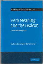 Verb meaning and the lexicon : a first-phase syntax.