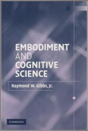 Embodiment and cognitive science.