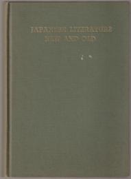 Japanese literature, new and old.