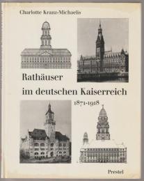 Rathäuser im deutschen Kaiserreich, 1871-1918