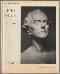 Fritz Schaper : 1841-1919