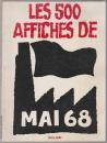 Les 500 affiches de mai 68.