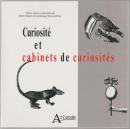Curiosité et cabinets de curiosités.