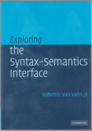Exploring the syntax-semantics interface.