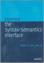 Exploring the syntax-semantics interface.