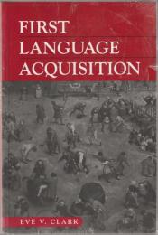 First language acquisition.