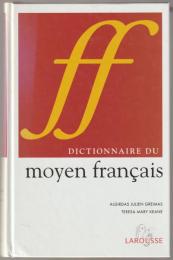 Dictionnaire du moyen français.