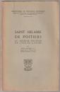 Saint Hilaire de Poitiers : Le premier docteur de l'église.