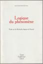 Logique du phénomène : étude sur les Recherches logiques de Husserl.