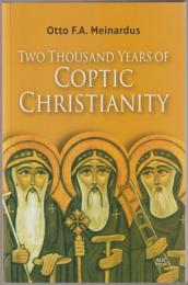 Two thousand years of Coptic Christianity.