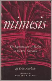 Mimesis : the representation of reality in Western literature