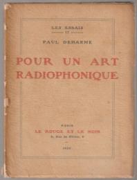 Pour un art radiophonique.