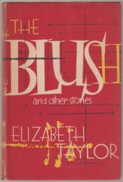 The blush, and other stories.