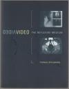 Video : the reflexive medium.