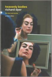 Heavenly bodies : film stars and society.