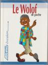 Le Wolof de poche.