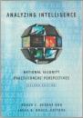Analyzing intelligence : national security practitioners' perspectives.