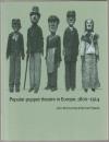Popular puppet theatre in Europe, 1800-1914.