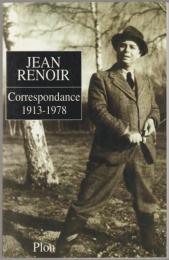 Jean Renoir : Correspondance [1913-1978].