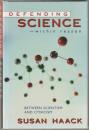 Defending science - within reason : between scientism and cynicism.