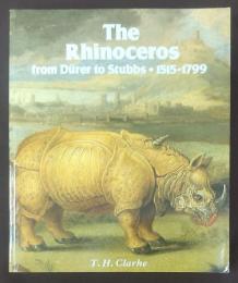 The rhinoceros from Dürer to Stubbs, 1515-1799
