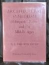 Architectural symbolism of Imperial Rome and the Middle Ages