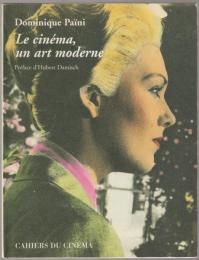 Le Cinéma, un art moderne.