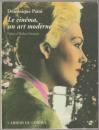 Le Cinéma, un art moderne.