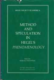 Method and speculation in Hegel's Phenomenology.