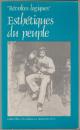 Esthétiques du peuple.