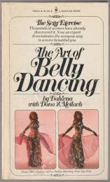 The art of belly dancing.
