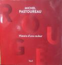 Rouge : histoire d'une couleur