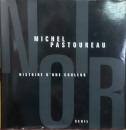 Noir : histoire d'une couleur