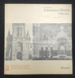 Johannes Otzen 1839-1911 : Beiträge zur Baukunst des 19. Jahrhunderts