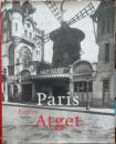 Eugéne Atget : Paris 1857-1927