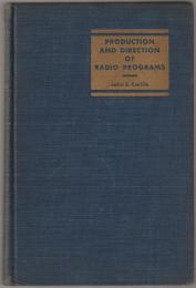 Production and direction of radio programs.