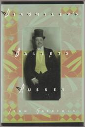 Diaghilev's Ballets russes.