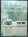 The Architectural record book of vacation houses.