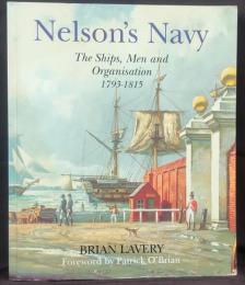 Nelson's navy : the ships, men, and organisation, 1793-1815.