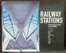 Railway stations : from the gare de l'est to penn station.