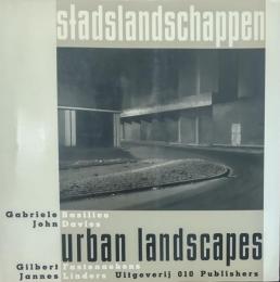 Stadslandschappen = Urban landscapes.