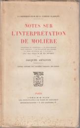 Notes sur l'interprétation de Molière.