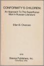 Conformity's children : an approach to the superfluous man in Russian literature.