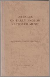 Articles on early English keyboard music.