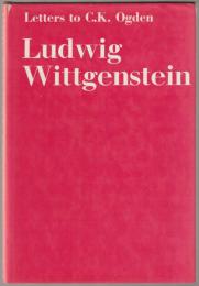 Letters to C. K. Ogden with comments on the English translation of the Tractatus Logico-Philosophicus.