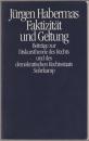Faktizität und Geltung : Beiträge zur Diskurstheorie des Rechts und des demokratischen Rechtsstaats