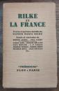Rilke et la France : textes et poèmes inédits de Rainer Maria Rilke
